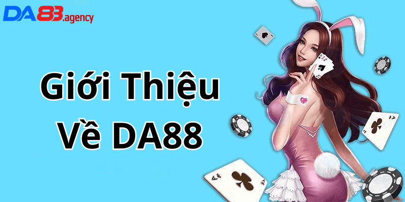 Giới Thiệu Về DA88