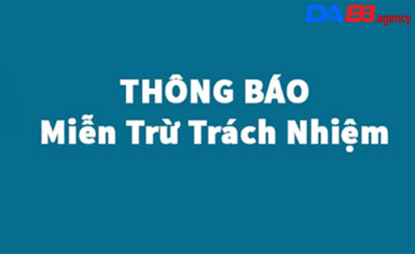 Thông Báo Miễn Trừ Trách Nhiệm Da88